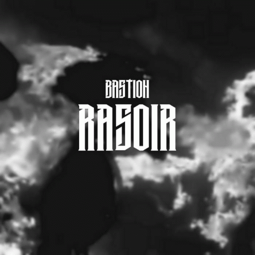Bastion (FRA) : Rasoir